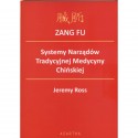 Zang Fu - System Narządów Tradycyjnej Medycyny Chińskiej