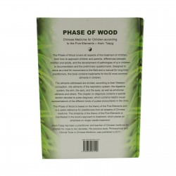 The Phase of Wood. Chinese Medicine for Children According to the Five Elements