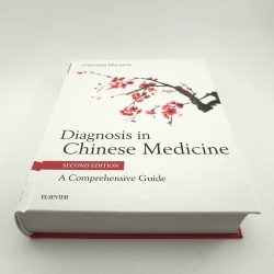 Diagnosis in Chinese medicine - A Comprehensive Guide