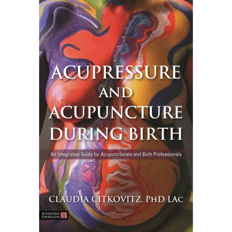 Acupressure and Acupuncture During Birth