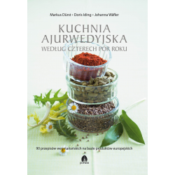 Kuchnia ajurwedyjska według czterech pór roku