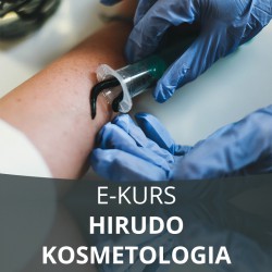 E- Kurs Hirudokosmetologia - kosmetologia z zastosowaniem pijawek