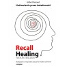Recall Healing Totalna biologia