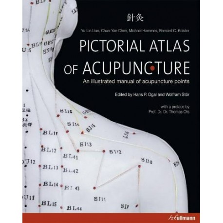 Pictorial atlas of acupuncture - An illustrated manual of acupuncture point