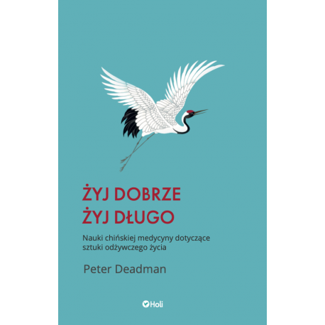 copy of Żyj dobrze żyj długo - Peter Deadman